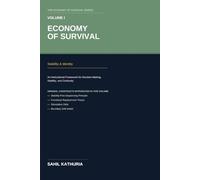 Economy of Survival: Stability & Identity: Volume I: Stability & Identity: Stability & Identity