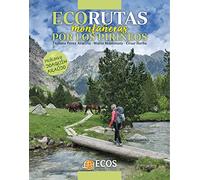 ECORUTAS MONTA?ERAS POR LOS PIRINEOS (GUIAS ECOS)