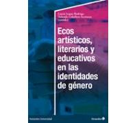 Ecos Artísticos Literarios Y Educativos En Las Identidades De Género (