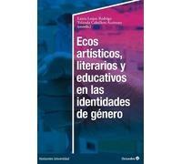 Ecos artísticos, literarios y educativos en las identidades de género (Horizontes Universidad)
