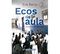 Ecos de aula (Relatos de escuela): 1 (Agua viva)