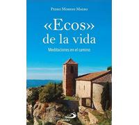 «Ecos» de la vida: Meditaciones en el camino (Teselas)