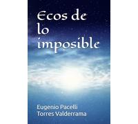 Ecos de lo imposible