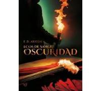 Ecos De Sangre. Oscuridad. (ebook)