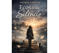 Ecos de um Silêncio