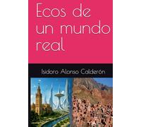 Ecos de un mundo real