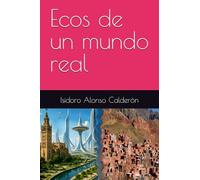 Ecos de un mundo real