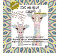 Ecos del alma animal. libro para colorear mandalas y animales.: Relaja tu mente, encuentra calma interior y despierta tu creatividad con más de 60 diseños originales para adultos.
