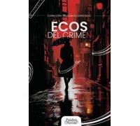 Ecos del crimen
