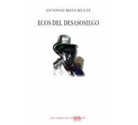 Ecos Del Desasosiego