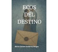 Ecos del Destino