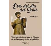 Ecos Del Día Del Señor Ciclo B O Ii