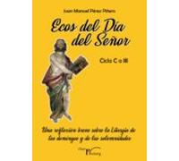Ecos Del Día Del Señor - Ciclo C O Iii (ebook)