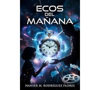 Ecos del Mañana