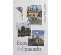 Ecos del pasado