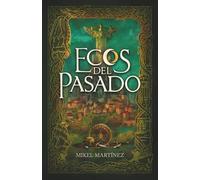ECOS DEL PASADO