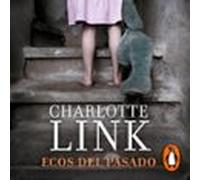Ecos Del Pasado (audiolibro)