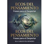 Ecos del pensamiento: Frases para el despertar