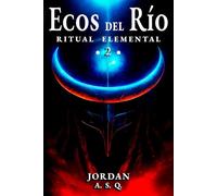 Ecos del Río (Ritual elemental)