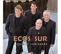 Ecos Del Sur - Seguimos Caminando