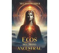 Ecos Del Trono Ancestral
