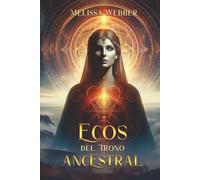 Ecos Del Trono Ancestral