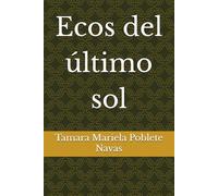 Ecos del ultimo sol