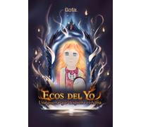 Ecos del yo: La puerta que despierta el alma