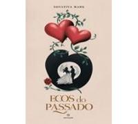 Ecos Do Passado (ebook)