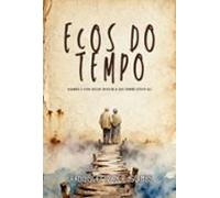 Ecos Do Tempo (ebook)