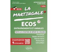 Ecos, entraînements et annales: Dermatologie, maladie infectieuse, médecine interne, pharmacologie, santé publique