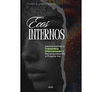 Ecos Internos:: Desetruturando a Transfobia Internalizada e Reconquistando a Própria Voz (Espelhos da Existência: Uma Série sobre Identidade, Resistência e Afirmação Trans)