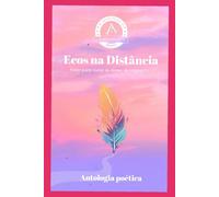 Ecos na Distância: Falar para curar as dores da migração