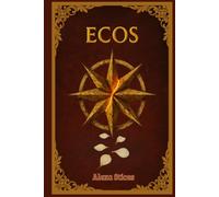 ECOS: Sinfonias de Gallevya Libro 3 (fantasia medieval)