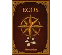 ECOS: Sinfonias de Gallevya Libro 3 (fantasia medieval)