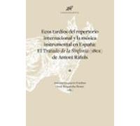 Ecos Tardíos Del Repertorio Internacional Y La Música Instrumental En