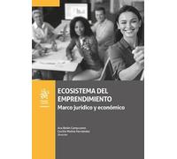 Ecosistema del emprendimiento. Marco jurídico y económico (Empresas)