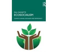 Ecosocialism: Climate Change, Socialism and Democracy