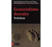 Ecosocialismo descalzo: Tentativas (Antrazyt)