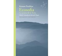 Ecosofia: La Saviesa De La Terra