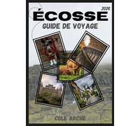 ÉCOSSE GUIDE DE VOYAGE 2026
