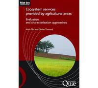 Ecosystem Services provided by agricultural areas: Evaluation and characterisation approaches