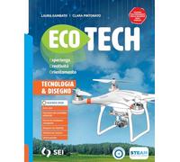 Ecotech. Vol. unico. Informatica creativa. Per la Scuola media. Con e-book. Con espansione online