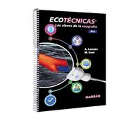 ECOTECNICAS. LAS CLAVES DE LA ECOGRAFIA.