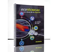Ecotecnicas Las Claves De La Ecografia