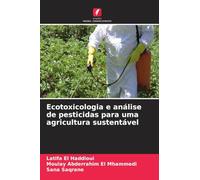 Ecotoxicologia e análise de pesticidas para uma agricultura sustentável