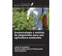 Ecotoxicología y análisis de plaguicidas para una agricultura sostenible