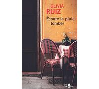 Ecoute la pluie tomber