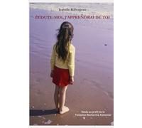 ECOUTE MOI, J'APPRENDRAI DE TOI