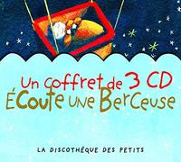 Ecoute Une Berceuse (Coffret 3 CD )